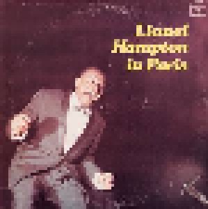Cover - Lionel Hampton: Lionel Hampton In Paris