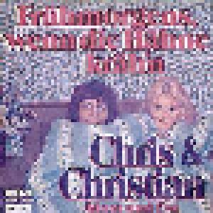 Chris & Christian: Frühmorgens, Wenn Die Hähne Kräh'n - Cover