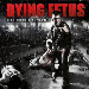 Dying Fetus: Descend Into Depravity (CD) - Bild 1