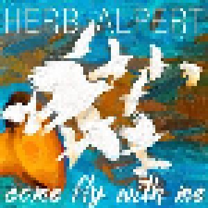 Herb Alpert: Come Fly With Me (CD) - Bild 1