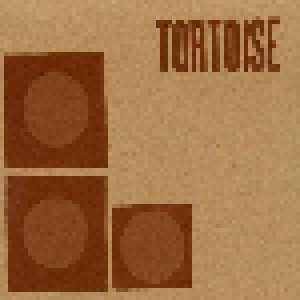 Tortoise: Tortoise (LP) - Bild 1
