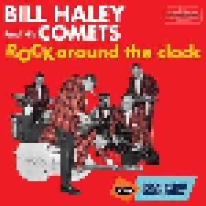 Cover - Bill Haley And His Comets: Rock Around The Clock / Rock'n'Roll Stage Show
