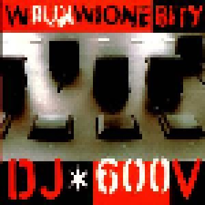 Cover - Risq, Gano: DJ 600 V - Wkurwione Bity