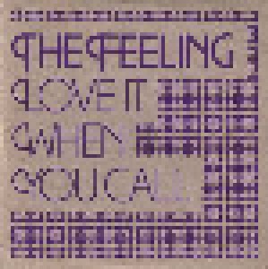 The Feeling: Love It When You Call (Promo-Single-CD) - Bild 1