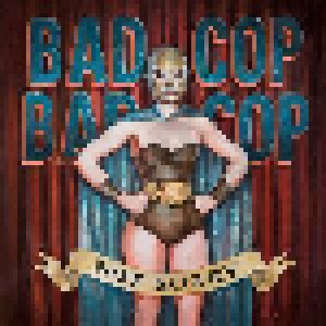 Bad Cop/Bad Cop: Not Sorry (LP) - Bild 1
