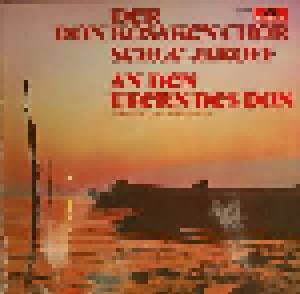 Don Kosaken Chor Serge Jaroff: An Den Ufern Des Don (LP) - Bild 1