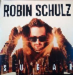 Robin Schulz: Sugar (2-LP) - Bild 1