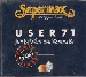 Supermax Feat. José Feliciano + Supermax: User 71 (Just Be What You Wanna Be) (Split-Single-CD) - Bild 1