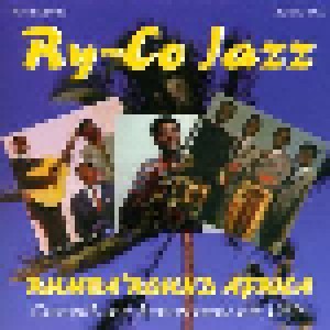 Cover - Ry-Co Jazz: Rumba 'round Africa - Congo / Latin Action From The 1960s