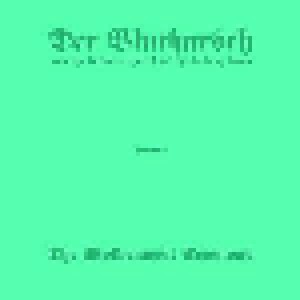 Cover - Blutharsch And The Infinite Church Of The Leading Hand, Der: Wolvennest Sessions, The