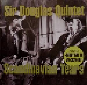 Cover - Sir Douglas Quintet: Scandinavian Years