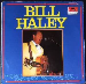 Cover - Bill Haley And His Comets: Bill Haley