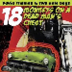 David Thomas & Two Pale Boys: 18 Monkeys On A Dead Man's Chest (CD) - Bild 1