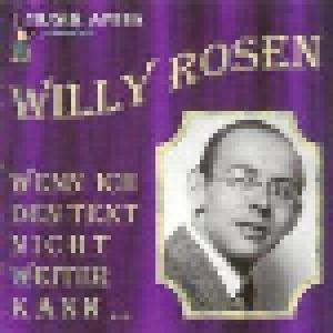 Willy Rosen: Wenn Ich Den Text Nicht Weiter Kann... - Cover