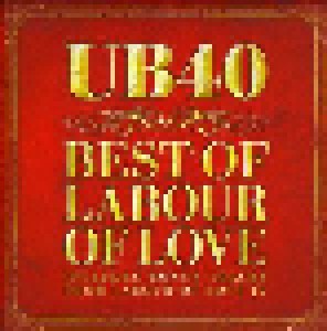 UB40: Best Of Labour Of Love (CD) - Bild 1