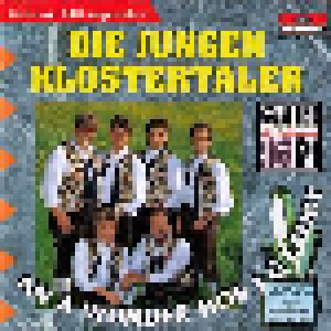 Cover - Jungen Klostertaler, Die: A Wunder Hob I G'laubt, An