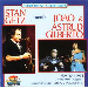 Cover - Stan Getz, João Gilberto & Astrud Gilberto: Stan Getz Meets Joao & Astrud Gilberto