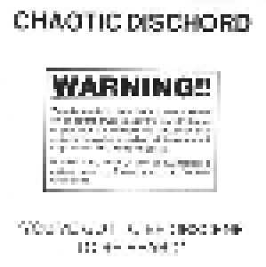 Chaotic Dischord: You've Got To Be Obscene To Be Heard (CD) - Bild 1