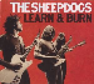 The Sheepdogs: Learn & Burn (CD) - Bild 1