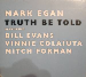 Cover - Mark Egan: Truth Be Told