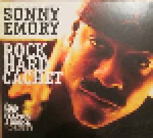 Cover - Sonny Emory: Rock Hard Cachet