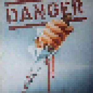 Danger: Danger (LP) - Bild 1