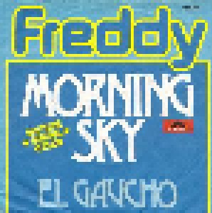 Freddy: Morning Sky (7") - Bild 1