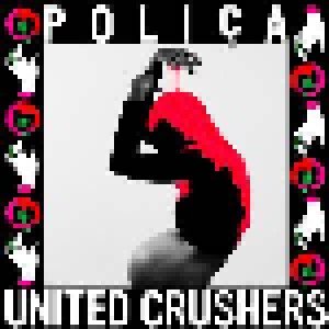 Cover - Poliça: United Crushers