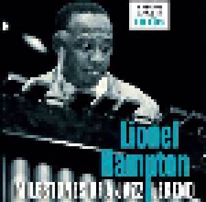 Cover - Lionel Hampton: Lionel Hampton Milestones Of A Jazz Legend