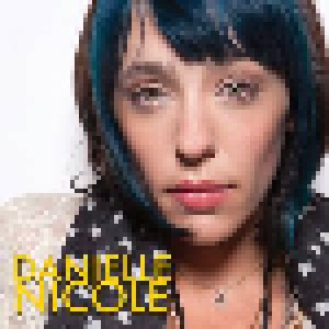 Cover - Danielle Nicole: Danielle Nicole
