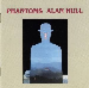 Cover - Alan Hull: Phantoms