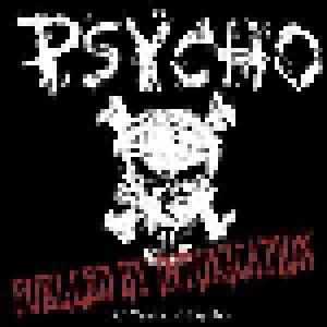 Cover - Psycho: Fueled By Intoxication - 25 Years Of Psycho