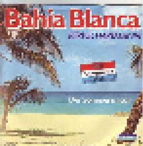 Bernd Hartmann: Bahia Blanca (7") - Bild 1