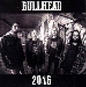 Bullhead: 2016 (Demo-CD) - Bild 1