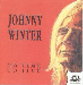 Johnny Winter: No Time To Live - Cover