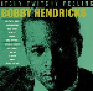 Cover - Bobby Hendricks: Itchy Twitchy Feeling