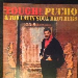 Cover - Pucho & His Latin Soul Brothers: Tough!
