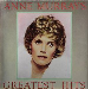 Anne Murray: Anne Murray's Greatest Hits (LP) - Bild 1