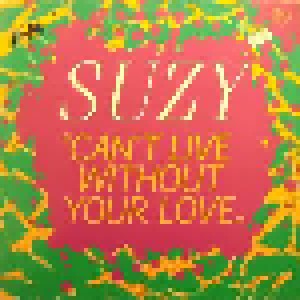 Cover - Suzy: Can't Live Without Your Love