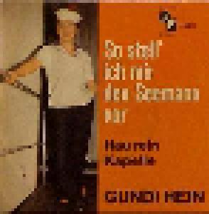Gundi Hein: So Stell' Ich Mir Den Seemann Vor - Cover