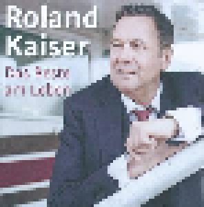Roland Kaiser: Das Beste Am Leben (Promo-Single-CD) - Bild 1