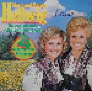 Cover - Maria & Margot Hellwig: Unsere Schönsten Volkstümlichen Lieder