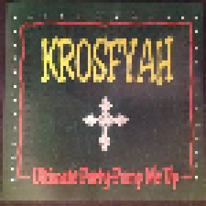 Cover - Krosfyah: Ultimate Party-Pump Me Up