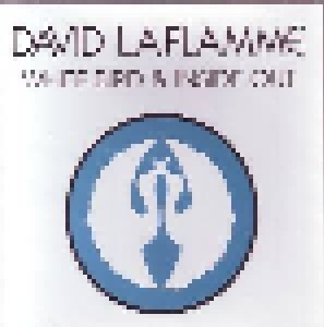 Cover - David LaFlamme: White Bird & Inside Out