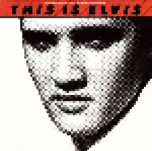 Elvis Presley: This Is Elvis - Selections From The Original Motion Picture Soundtrack (2-CD) - Bild 1