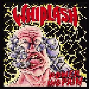 Whiplash: Power And Pain (CD) - Bild 1