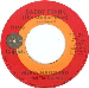 Merle Haggard And The Strangers: Daddy Frank (The Guitar Man) / My Heart Would Know (7") - Bild 1