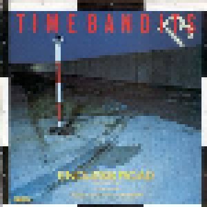 Time Bandits: Endless Road (I Want You To Know My Love) (12") - Bild 1