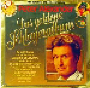 Peter Alexander: Das Goldene Schlageralbum (LP) - Bild 1
