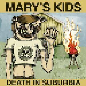 Cover - Mary's Kids: Death In Suburbia